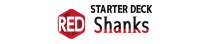 Starter Deck 23: RED Shanks