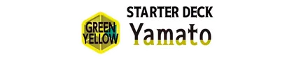 Starter Deck 28: GREEN/YELLOW Yamato