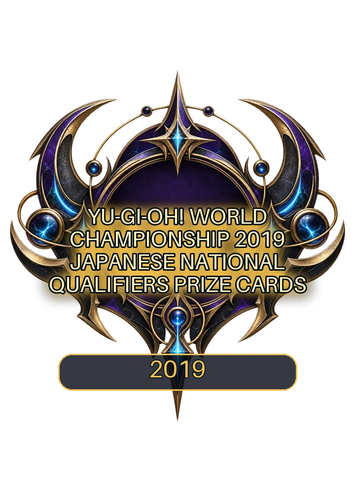 Yu-Gi-Oh! World Championship 2019 Japanese National Qualifiers prize cards