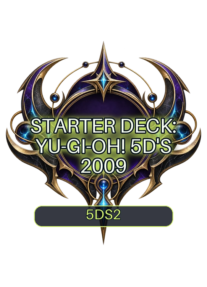 Starter Deck: Yu-Gi-Oh! 5D's 2009