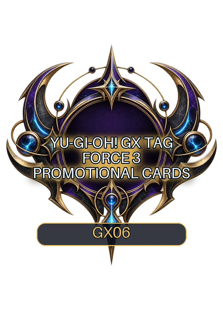 Yu-Gi-Oh! GX Tag Force 3 promotional cards