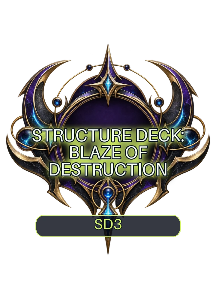 Structure Deck: Blaze of Destruction
