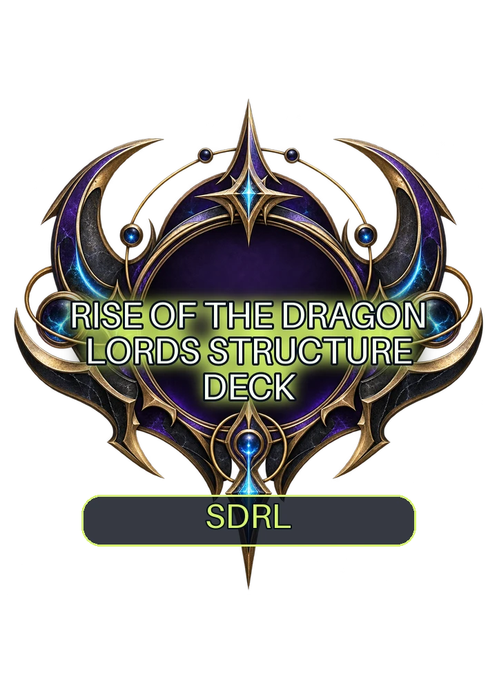 Rise of the Dragon Lords Structure Deck