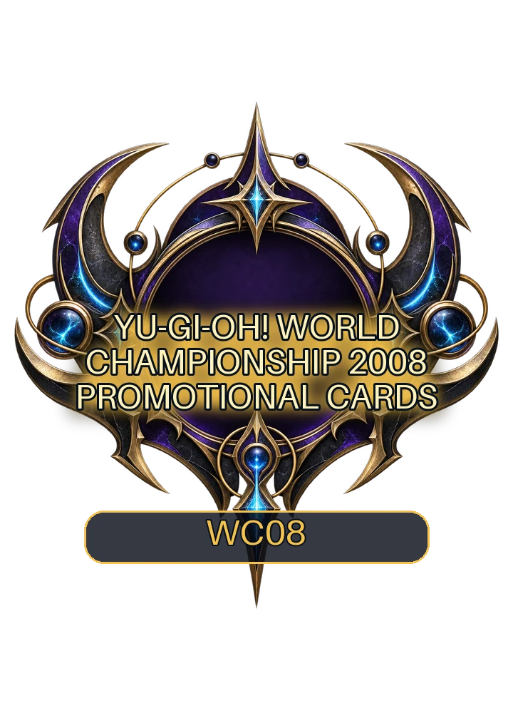 Yu-Gi-Oh! World Championship 2008 promotional cards