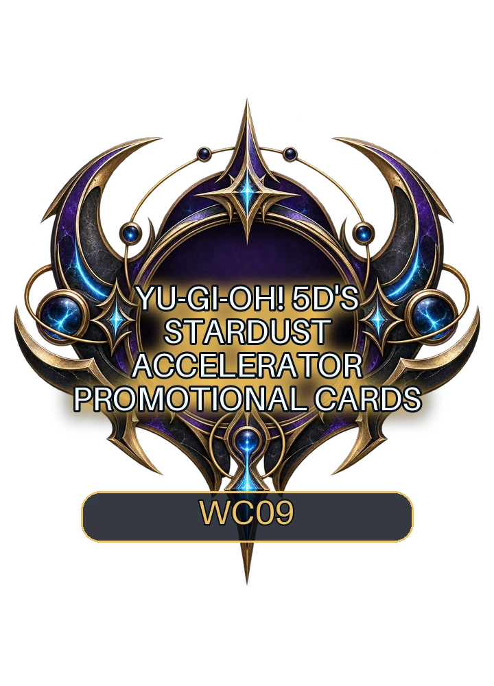 Yu-Gi-Oh! 5D's Stardust Accelerator promotional cards