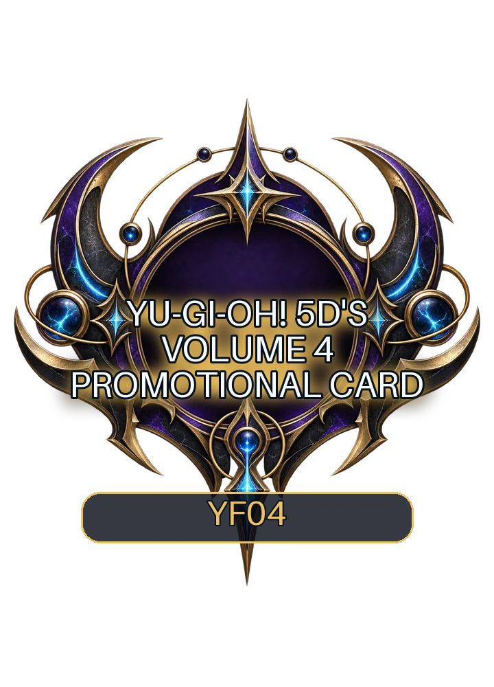Yu-Gi-Oh! 5D's Volume 4 promotional card