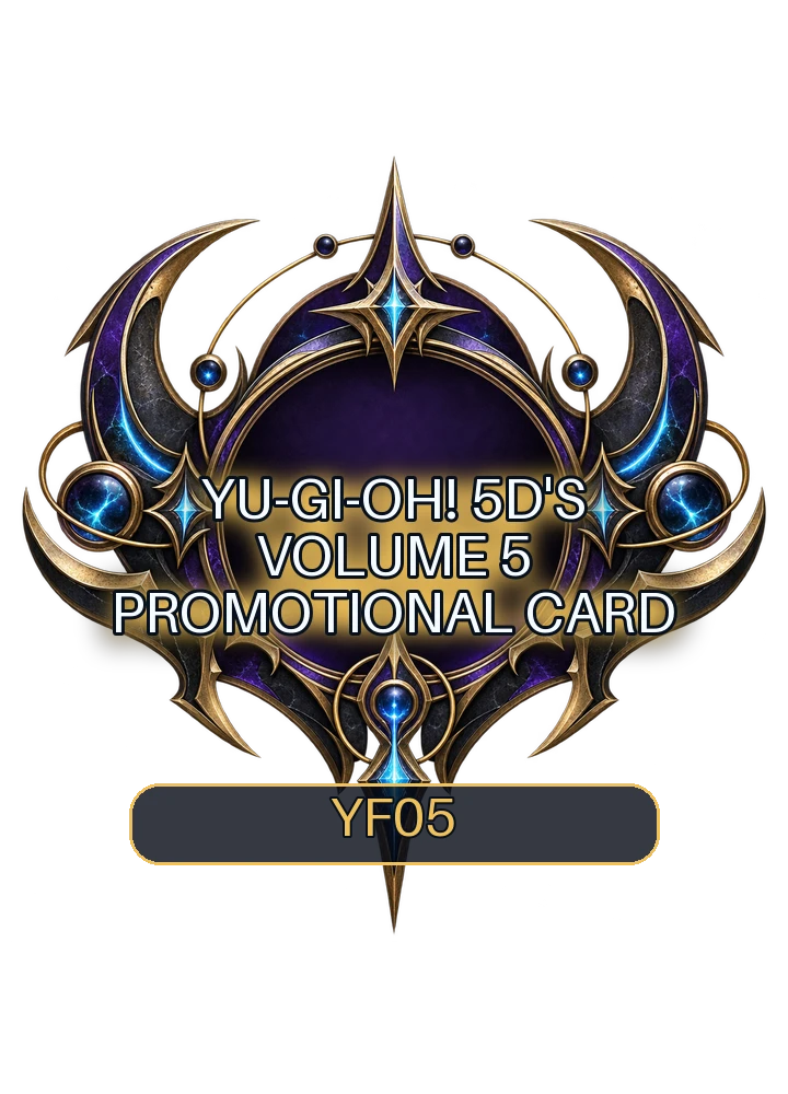 Yu-Gi-Oh! 5D's Volume 5 promotional card