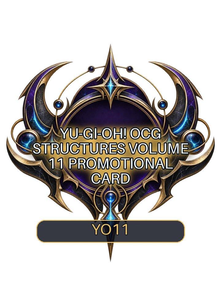 Yu-Gi-Oh! OCG Structures Volume 11 promotional card