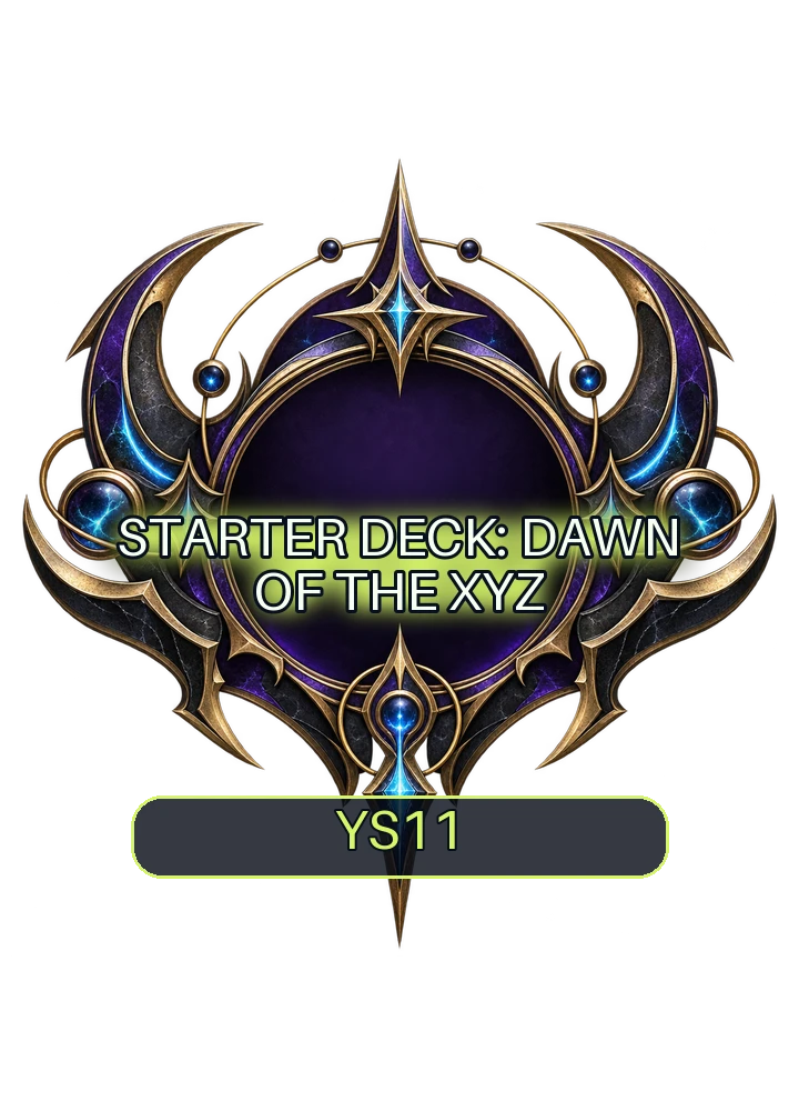Starter Deck: Dawn of the Xyz