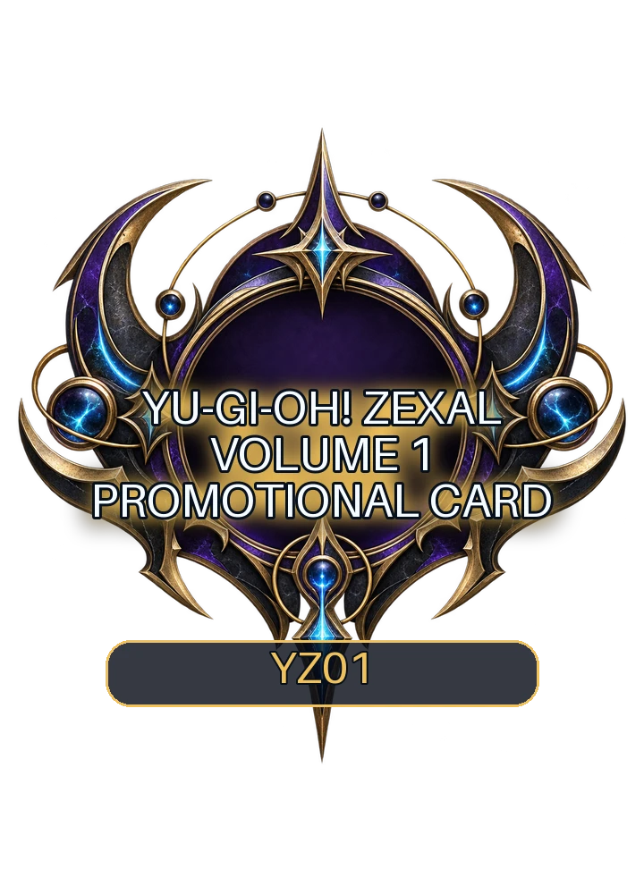 Yu-Gi-Oh! ZEXAL Volume 1 promotional card